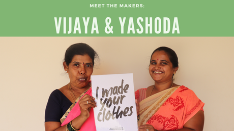 Meet Vijaya and Yashoda!